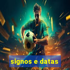 signos e datas